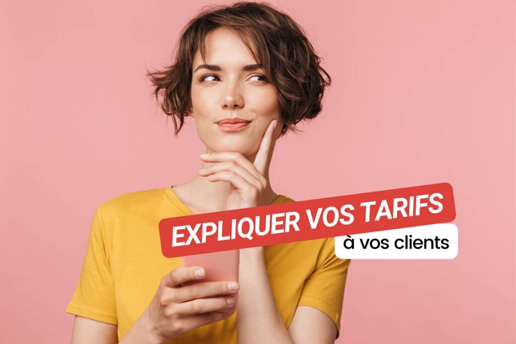 Prestation SEO : expliquer vos tarifs auprès de vos clients